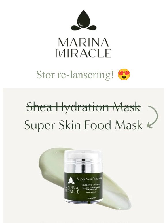 Re-lansering! Shea Hydration Mask blir til -> Super Skin Food Mask!