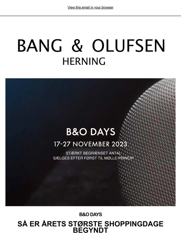 SÅ ER DET NU ! ÅRETS B&O DAYS ER SKUDT IGANG