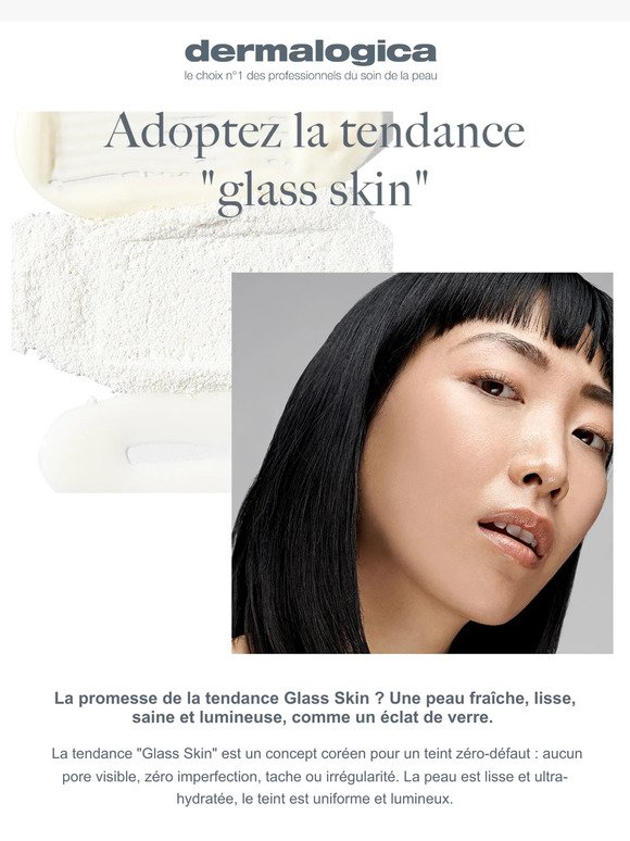 Découvrez la tendance "glass skin"