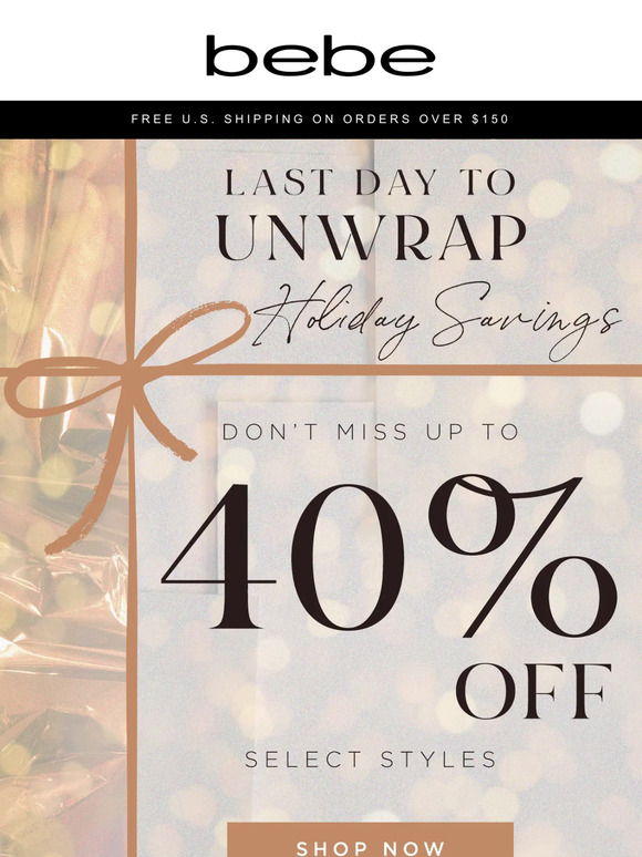 ⏰ LAST CHANCE: Up to 40% OFF bebe Favorites!