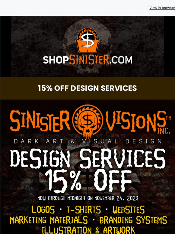 15% OFF DESIGN SERVICES from Sinister Visions Now Through Black Friday!