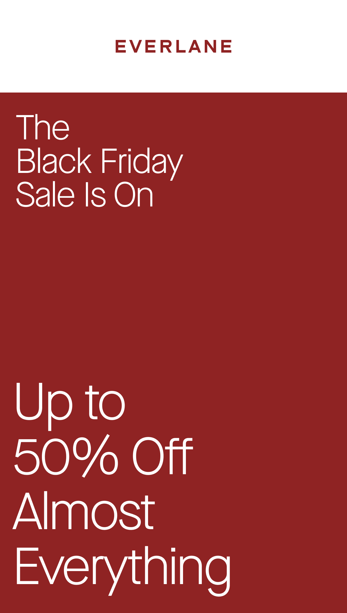 Everlane: Up to 50% Off: The Black Friday Sale Starts Now | Milled