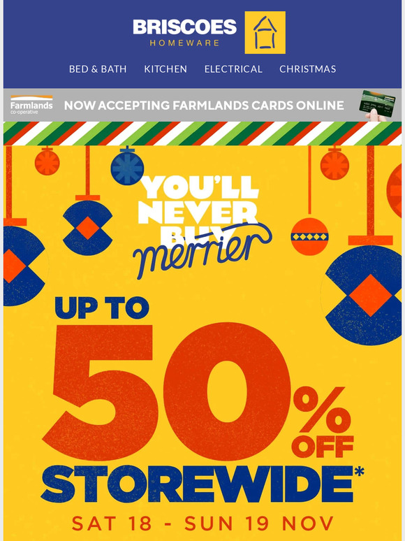 Briscoes Up to 50 off storewide ENDS TODAY! Milled