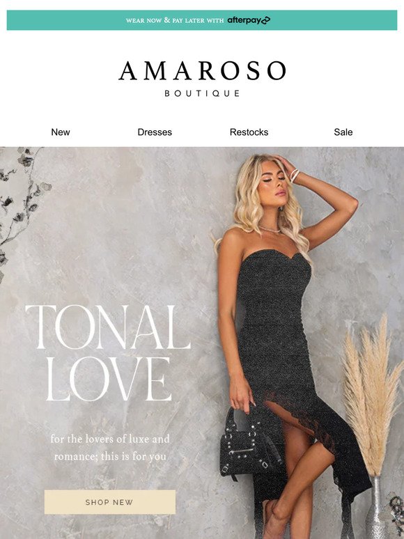 TONAL LOVE | NEW AT AMAROSO