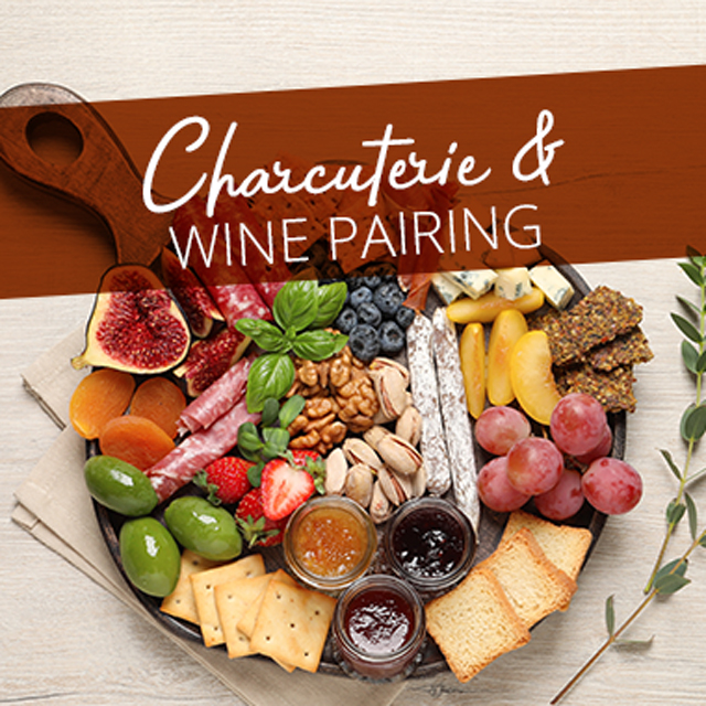 Charcuterie & Wine Pairing
