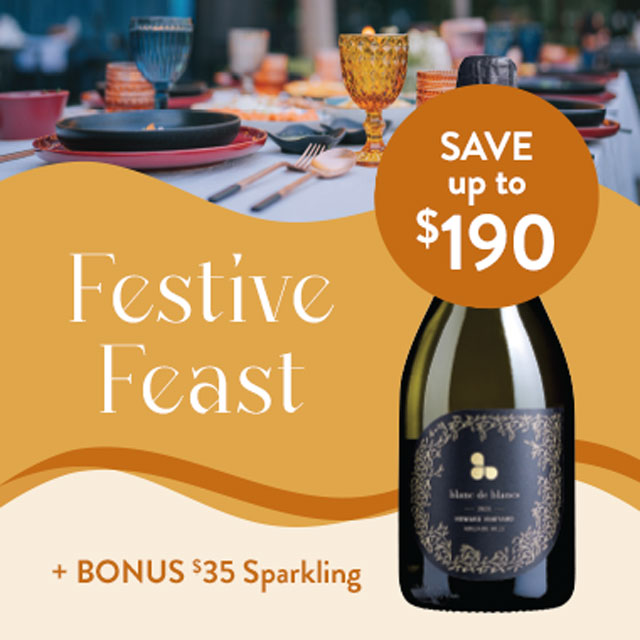 Festive Feast – save up to $190 + BONUS bottle