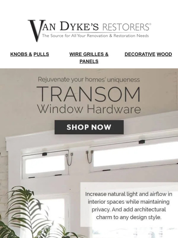 Van Dykes Restorers Home Renovation Rarity The Transom Window Milled