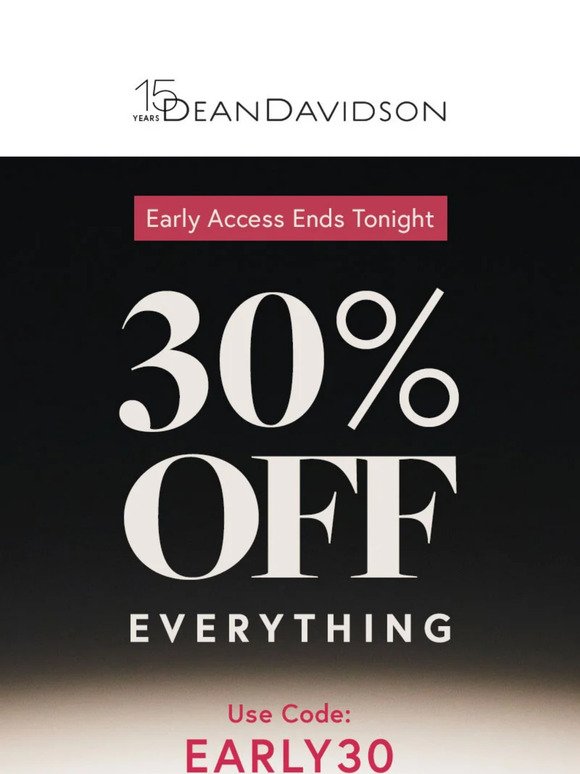 ENDS TONIGHT 🚨 30% Off Pre-Sale