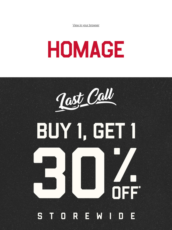 LAST CALL for BOGO 30% OFF!