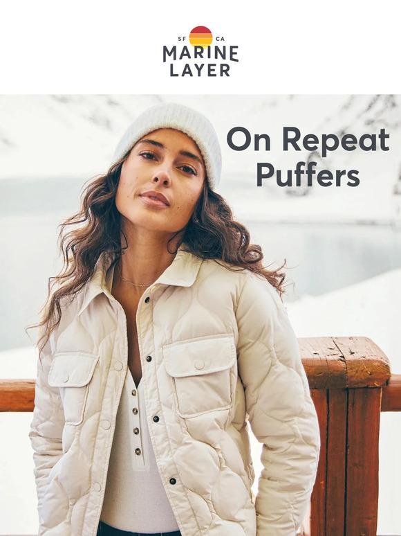 Marine Layer Meet our 24/7 Puffers. Milled