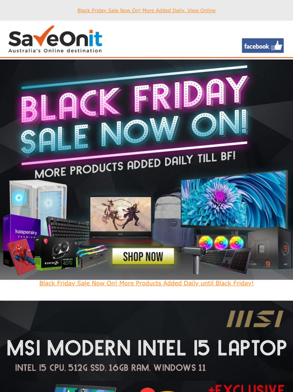 Black Friday Sale!  MSI i5 laptop $699, i7 Laptop $799. More items added daily till BF!