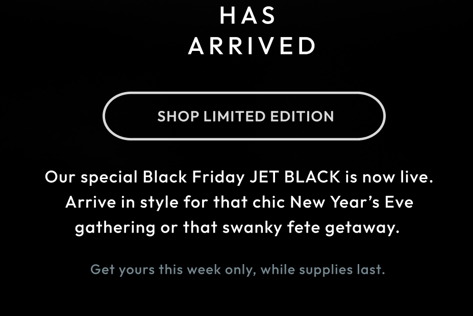 The limited edition all black bag has arrived. Shop the limited edition, while supplies last.