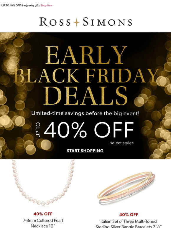 Ross-Simons: The countdown is on 🕚 Early Black Friday deals start NOW ...