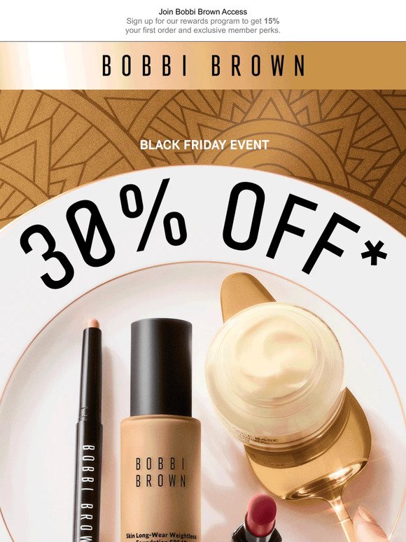 Shop our Black Friday Event and get 30% off
