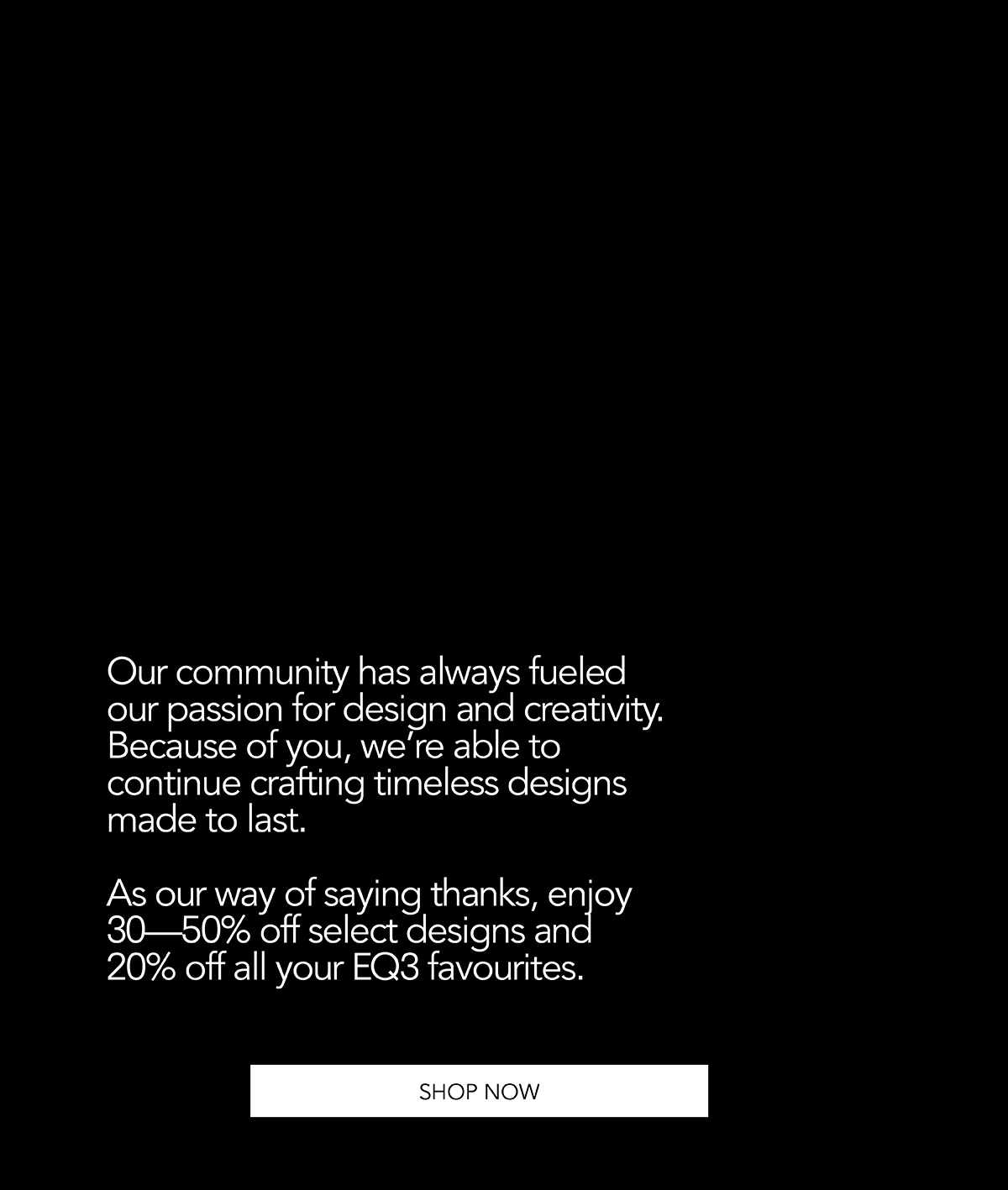 EQ3 Our Biggest Sale of The Year Milled