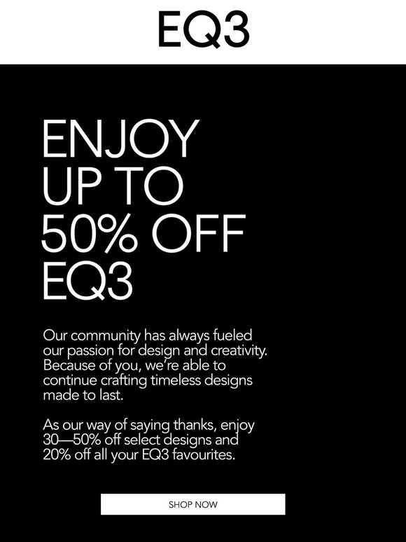 EQ3 Our Biggest Sale of The Year Milled