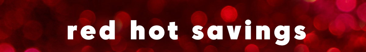 red hot savings
