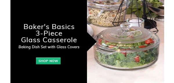 Save 20% on the Baker's Basics 3-Piece Glass Casserole Dish 