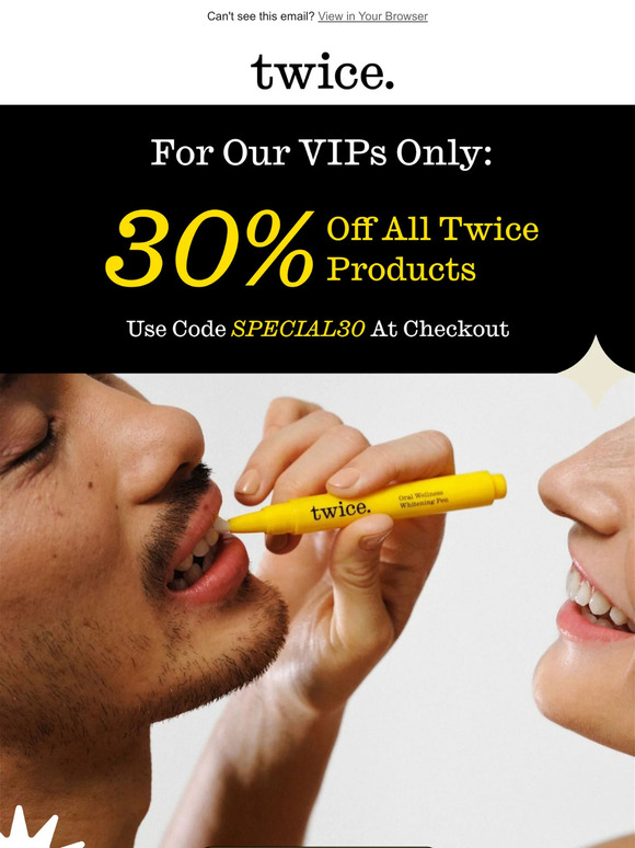A VIP Member Exclusive – 30% Off Everything!