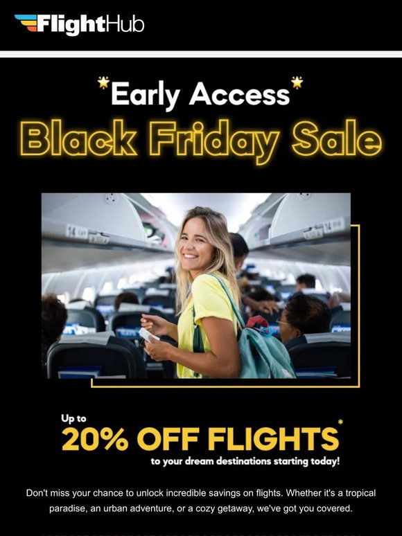 🏴 Up to 20% Off Flights: Early Access Black Friday Sale!