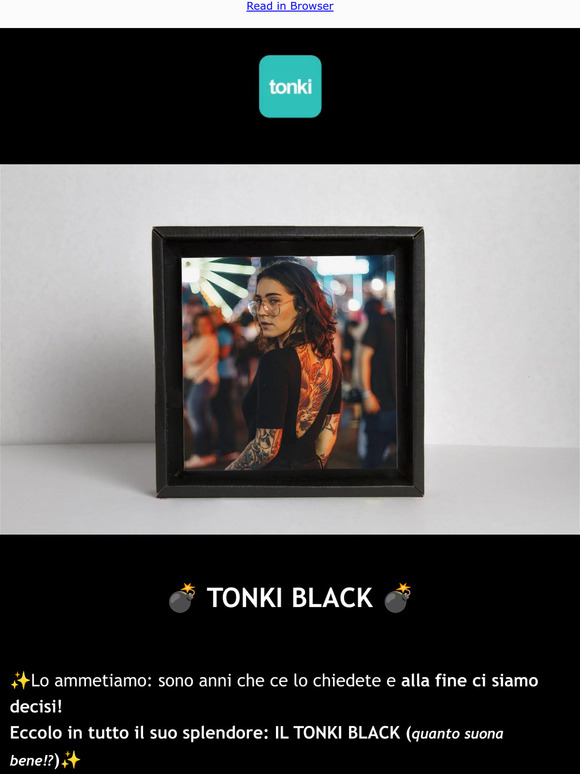 Il Black Friday continua con il Tonki Black! 🤟🏻💣