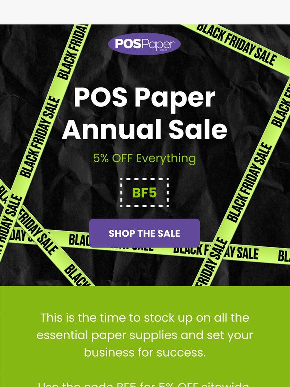 The POS Paper Annual Sale Is ON!🚨
