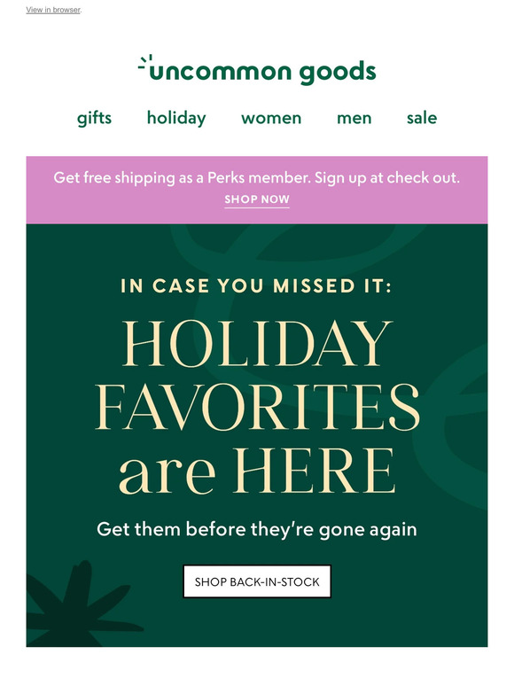 In case you missed it: Holiday favorites are here