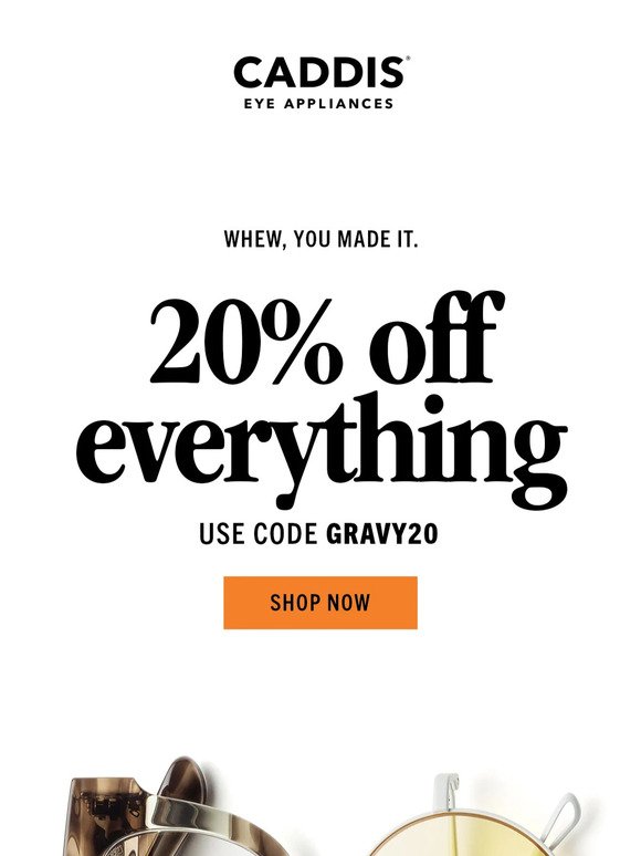 20% off site wide starts now