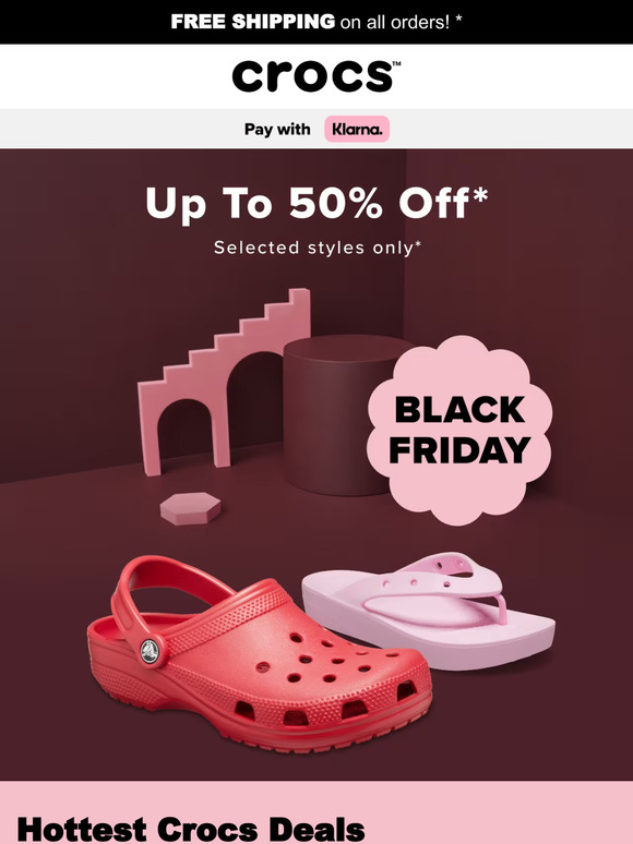 Crocs, Inc. Black Friday, coming in hot! Milled