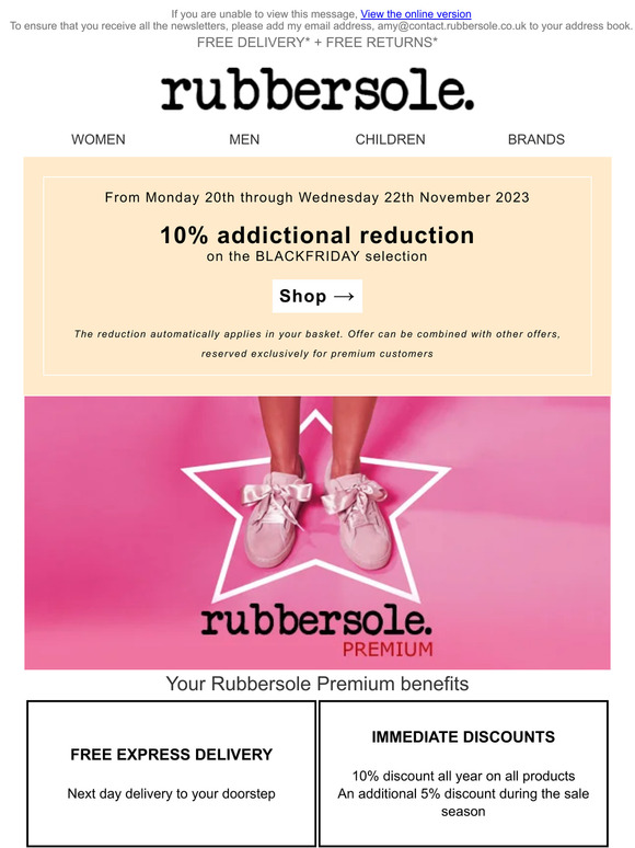 Last Day Premium Days: 10% cumulative discount on the BLACKFRIDAY selection with Rubbersole Premium!