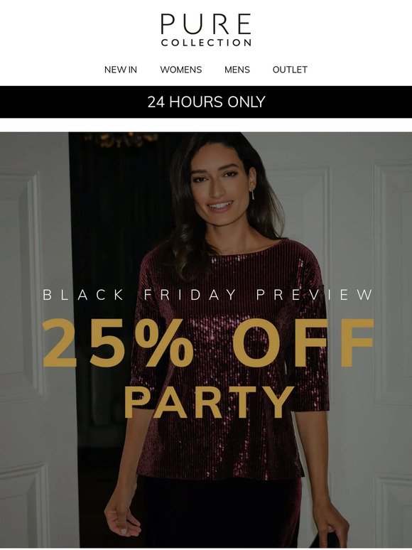 25% Off Partywear | 24 Hours Only