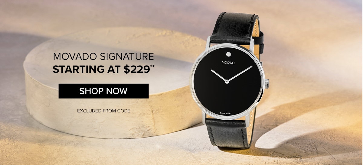 MOVADO SIGNATURE STARTING AT $229