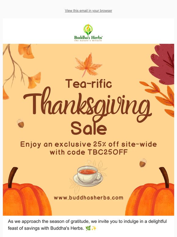 Sip & Save: Unwrap a Thankful Feast with 25% Off! 🍵✨