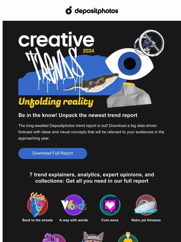 😍 Creative Trends 2024 by Depositphotos. Be first to explore!