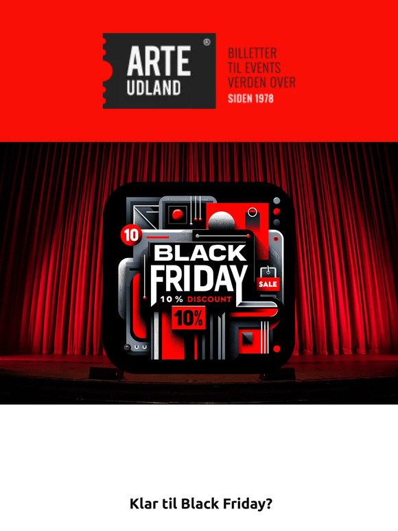 Black Friday -   10% rabat på alle fodbold, teater og attraktioner!