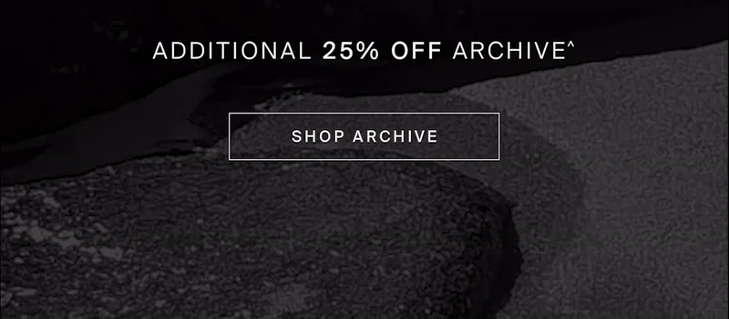 Additional 25% off Archive - Shop Archive