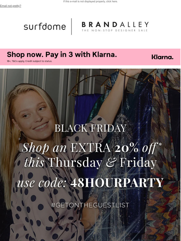 Psst, get an extra 20% off!*