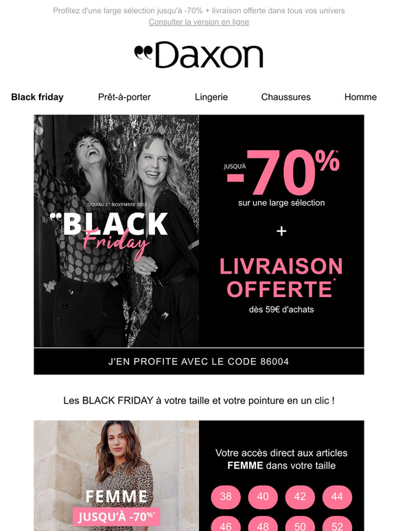 Les Black Friday à votre taille et votre pointure en 1 clic !