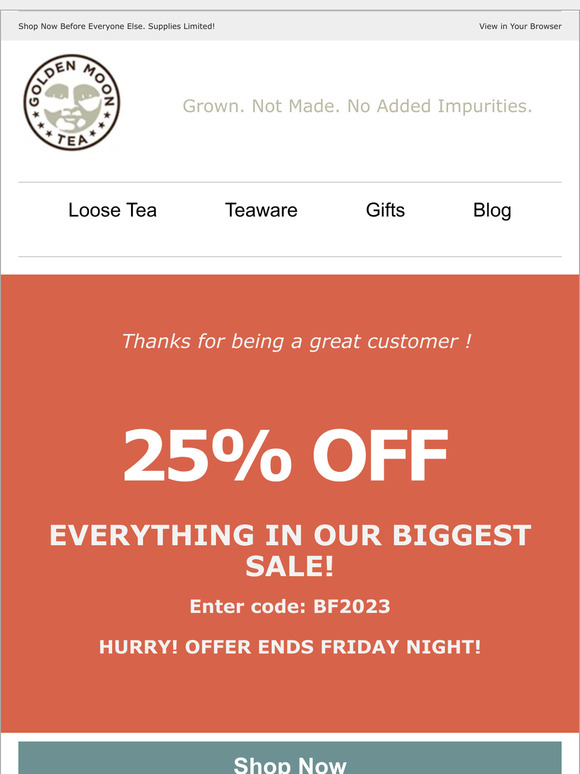 Early Access Sale. 25% Off Everything!