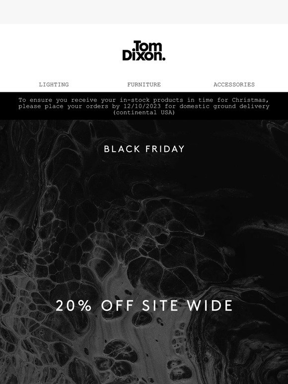 Black Friday Has Started! Shop Your Tom Dixon Favorites Now