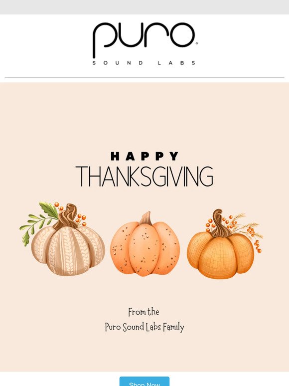 Happy Thanksgiving from Puro Sound Labs