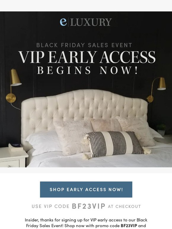 VIP Early Access begins NOW! 🛍️