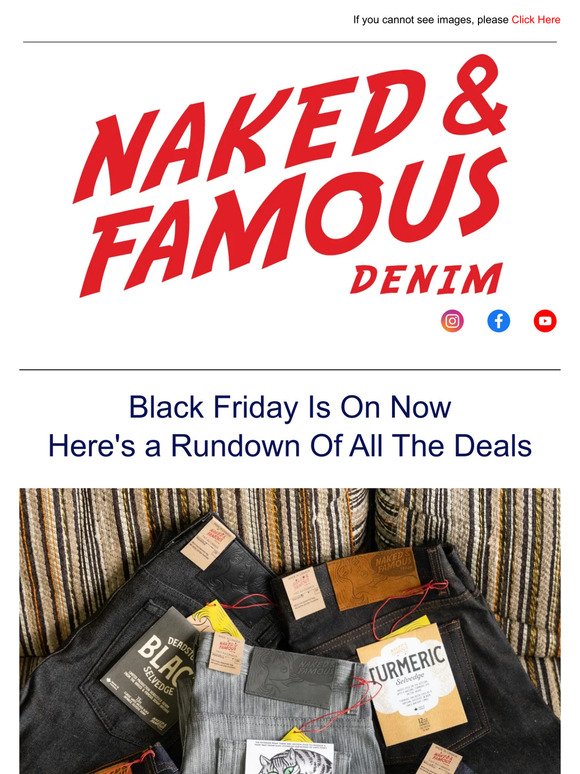 🔥Naked & Famous Denim Black Friday Deals Are On Now