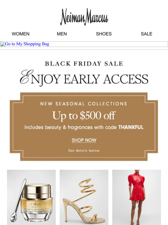 Save on this season's styles: Up to $500 off for Black Friday + an extra 30% off sale styles