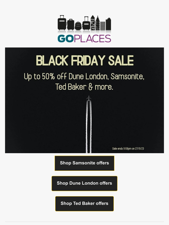 Up to 50% off Samsonite, Dune London, Ted Baker and more!