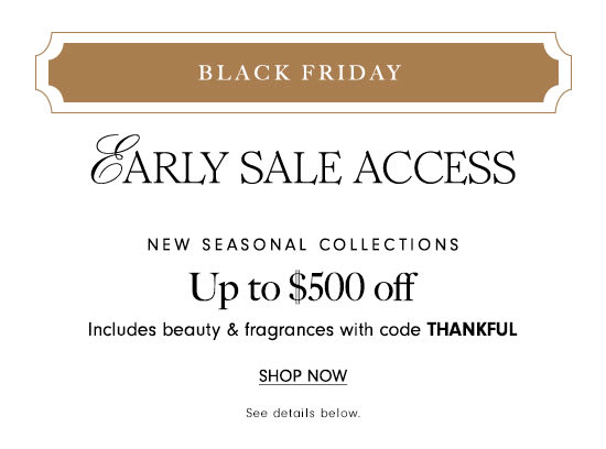 Shop the Last Call by Neiman Marcus Friends & Family Sale Early