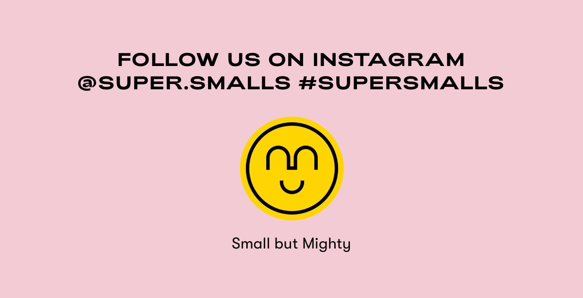 Stay Super! Your friends at Super Smalls