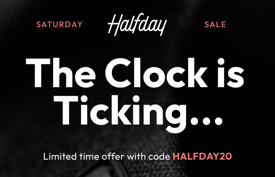 We Never Do This, Get 20% Off with code HALFDAY20