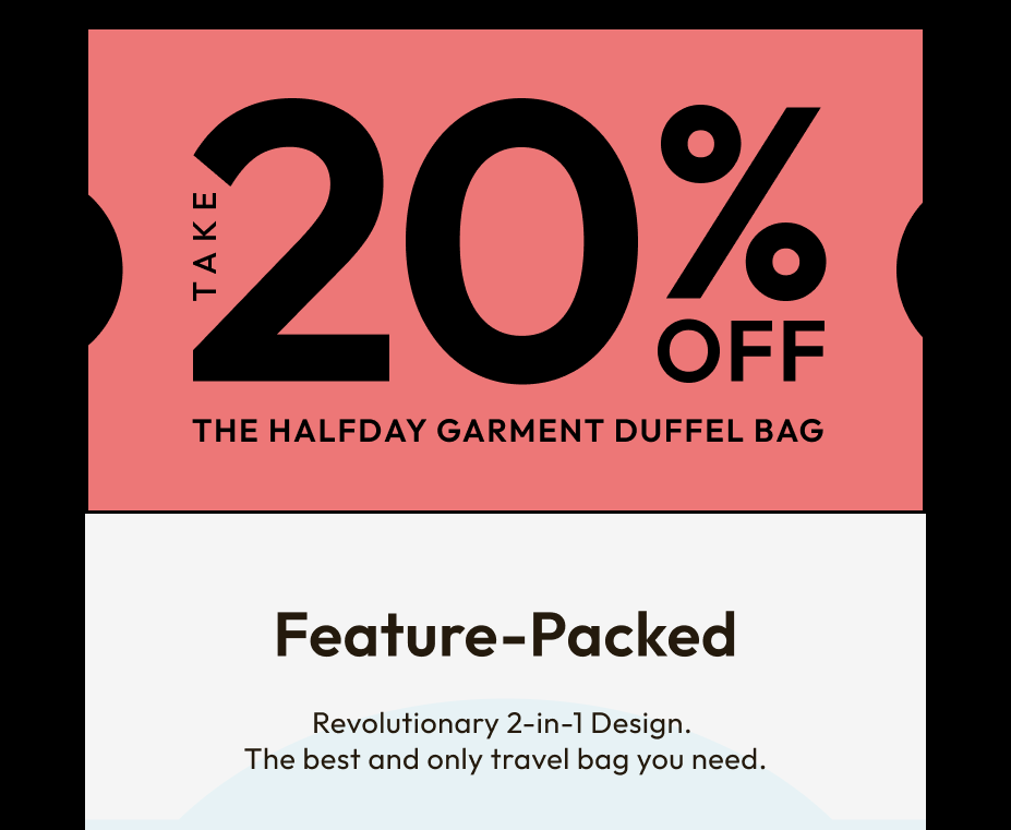 Take 20% Off the Halfday Garment Duffel Bag