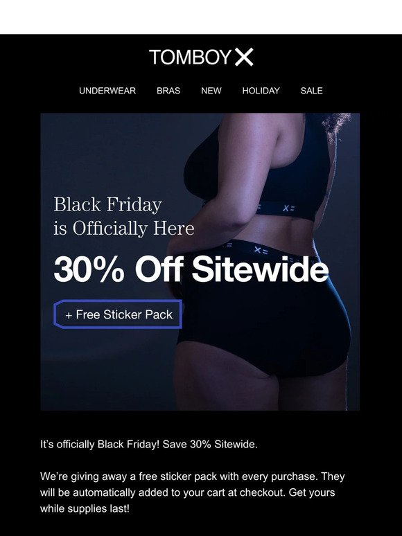 IT'S ON! Black Friday: Take 30% Off Sitewide